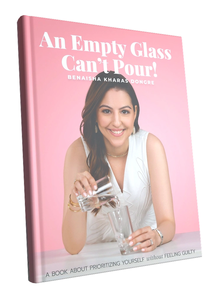 An empty glass Can't Pour! Benaisha Kharas Dongre